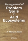 Management of Problem Soils in Arid Ecosystems - Book