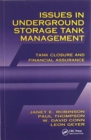 Issues in Underground Storage Tank Management UST Closure and Financial Assurance - Book