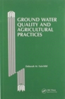 Ground Water Quality and Agricultural Practices - Book