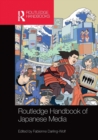 Routledge Handbook of Japanese Media - Book