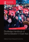 Routledge Handbook of Democratization in East Asia - Book
