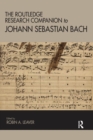 The Routledge Research Companion to Johann Sebastian Bach - Book