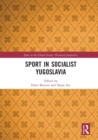 Sport in Socialist Yugoslavia - Book