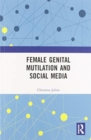 Female Genital Mutilation and Social Media - Book