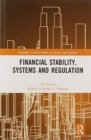 Financial Stability, Systems and Regulation - Book