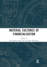 Material Cultures of Financialisation - Book