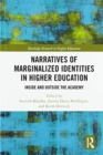 Narratives of Marginalized Identities in Higher Education : Inside and Outside the Academy - Book