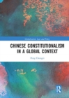 Chinese Constitutionalism in a Global Context - Book