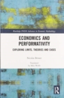 Economics and Performativity : Exploring Limits, Theories and Cases - Book