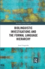 Biolinguistic Investigations and the Formal Language Hierarchy - Book