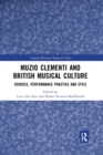Muzio Clementi and British Musical Culture : Sources, Performance Practice and Style - Book