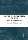 Politics at a Distance from the State : Radical and African Perspectives - Book
