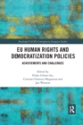 EU Human Rights and Democratization Policies : Achievements and Challenges - Book