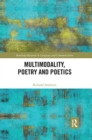 Multimodality, Poetry and Poetics - Book