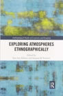 Exploring Atmospheres Ethnographically - Book