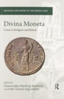 Divina Moneta : Coins in Religion and Ritual - Book