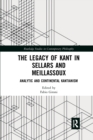 The Legacy of Kant in Sellars and Meillassoux : Analytic and Continental Kantianism - Book