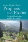 Prophets and Profits : Ancient Divination and Its Reception - Book