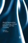 Marital Relationships and Parenting: Intimate relations and their correlates - Book