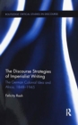 The Discourse Strategies of Imperialist Writing : The German Colonial Idea and Africa, 1848-1945 - Book