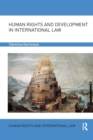 Human Rights and Development in International Law - Book