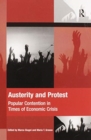 Austerity and Protest : Popular Contention in Times of Economic Crisis - Book