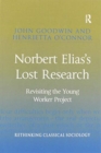 Norbert Elias's Lost Research : Revisiting the Young Worker Project - Book