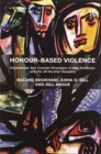 Honour-Based Violence : Experiences and Counter-Strategies in Iraqi Kurdistan and the UK Kurdish Diaspora - Book
