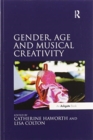 Gender, Age and Musical Creativity - Book