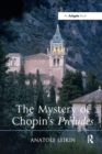 The Mystery of Chopin's Preludes - Book