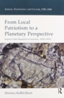 From Local Patriotism to a Planetary Perspective : Impact Crater Research in Germany, 1930s-1970s - Book