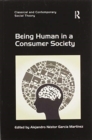 Being Human in a Consumer Society - Book