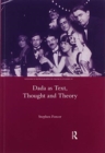 Dada as Text, Thought and Theory - Book