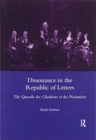 Dissonance in the Republic of Letters : The Querelle Des Gluckistes Et Des Piccinnistes - Book