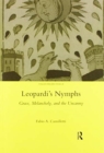 Leopardi's Nymphs : Grace, Melancholy, and the Uncanny - Book