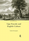 Ugo Foscolo and English Culture - Book