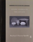 Stone Vessels in the Levant - Book