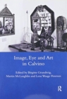 Image, Eye and Art in Calvino - Book
