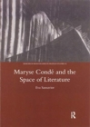 Maryse Conde and the Space of Literature - Book
