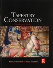 Tapestry Conservation: Principles and Practice - Book