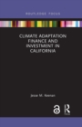 Climate Adaptation Finance and Investment in California - Book