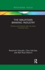 The Malaysian Banking Industry : Policies and Practices after the Asian Financial Crisis - Book