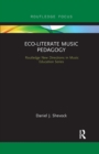Eco-Literate Music Pedagogy - Book