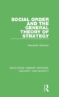 Social Order and the General Theory of Strategy - Book