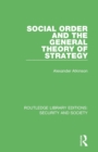 Social Order and the General Theory of Strategy - Book
