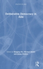 Deliberative Democracy in Asia - Book