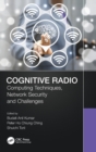 Cognitive Radio : Computing Techniques, Network Security and Challenges - Book