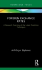 Foreign Exchange Rates : A Research Overview of the Latest Prediction Techniques - Book