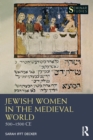 Jewish Women in the Medieval World : 500-1500 CE - Book