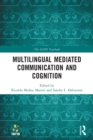 Multilingual Mediated Communication and Cognition - Book